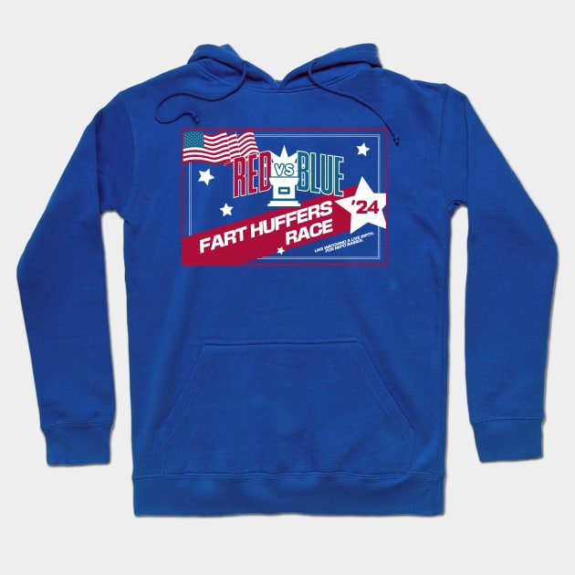 'Red vs. Blue FART HUFFERS RACE' 2024 Election Tee - Nepo Baby Edition Hoodie by Vandals May Vary